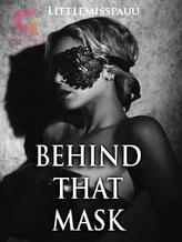 Novel Behind that mask by Littlemisspauu Novel Behind that mask by Littlemisspauu