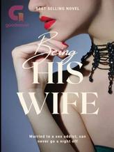 Novel Being His Wife by Eunice Nwodu