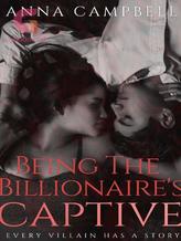 Novel Being The Billionaire’s Captive by Anna Campbell