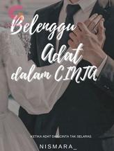 Novel Belenggu Adat dalam Cinta by Nismara_ Novel Belenggu Adat dalam Cinta by Nismara_
