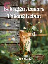 Novel Belenggu Asmara Tukang Kebun by Mala Anggi