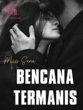 Novel Bencana Termanis by Miss Sena