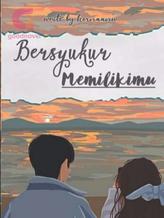 Novel Bersyukur Memilikimu by hernaupin