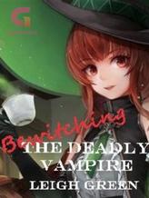 Novel Bewitching The Deadly Vampire by Leigh Green