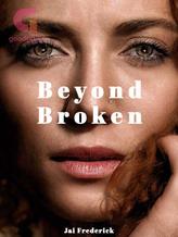 Novel Beyond Broken by Jai Frederick