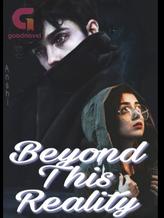 Novel Beyond this Reality by Anshi