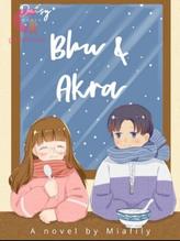 Novel Bhu & Akra by Miafily