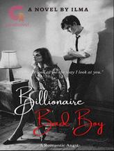 Novel Billionaire Bad Boy by ILma