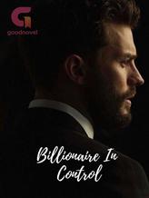 Novel Billionaire In Control by vastie decius