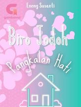 Novel Biro Jodoh Pangkalan Hati by Eneng Susanti