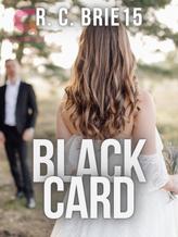 Novel Black Card by R.C.BRIE15