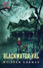 Novel Blackwater Val by Crystal Lake Publishing