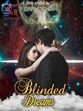 Novel Blinded Dreams by Saphoenix