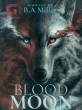 Novel Blood Moon by B. A. Miller