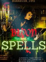 Novel Blood and spells by Chocolate_topping