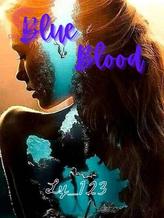 Novel Blue Blood by Ly_123