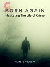 Novel Born Again by Mokete Ngubeni