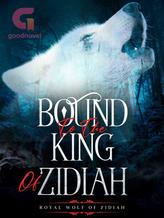 Novel Bound To The King Of Zidiah – Royal Wolf Of Zidiah, Prequal by Gemini Creed