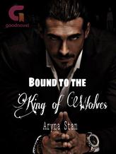 Novel Bound to the King of Wolves by Sona Stan