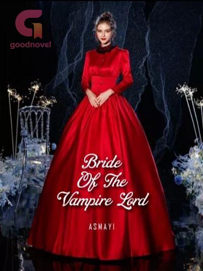 Bride of the Vampire Lord Bride of the Vampire Lord