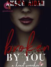 Novel Broken By You by Amber Aidan