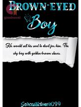 Novel Brown-Eyed Boy (Bk2) by Sarcasticloner099