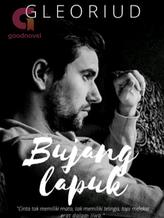 Novel Bujang Lapuk ( Malam Pertama dengan Om Perkasa ) by Gleoriud