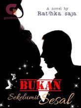 Novel Bukan Sekelumit Sesal by Rat!hka saja