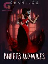 Novel Bullets and Wines by Chamilos