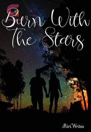 Burn With The Stars Burn With The Stars