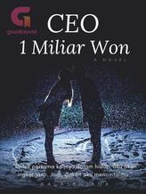 Novel CEO 1 Miliar Won by Kalasenja
