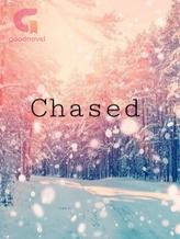 Novel CHASED by Riot