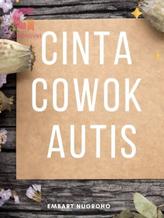 Novel CINTA COWOK AUTIS by embart nugroho