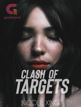 CLASH OF TARGETS