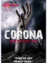 Novel CORONA – awakening by Lienarto Lie Novel CORONA – awakening by Lienarto Lie