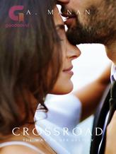 Novel CROSSROAD by A MaNan