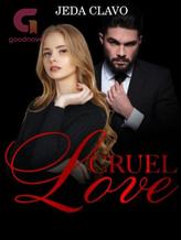 Novel CRUEL LOVE by Jeda Clavo