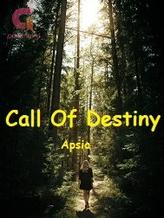 Novel Call of Destiny by Apsia