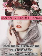 Novel Can an Evil Lady Change by Ann George