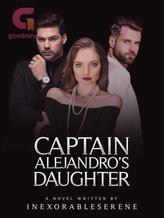 Captain Alejandro’s Daughter