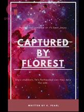 Novel Captured by Florest by K. pearl