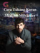 Novel Cara Tukang Koran Menjadi Milyarder by MMP