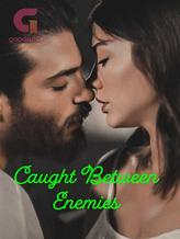 Novel Caught Between Enemies by A. Nichole