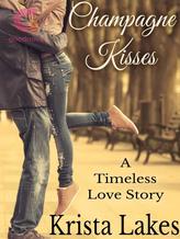 Novel Champagne Kisses by Krista Lakes