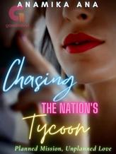 Novel Chasing The Nation’s Tycoon by Anamika Ana