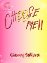 Novel Choose Me!! by Cherry Sakura