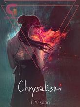 Novel Chrysalism by T.Y. Kühn