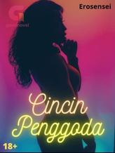 Novel Cincin Penggoda by Erosensei