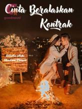 Novel Cinta Beralaskan Kontrak by Shadow Prince