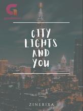 City Lights and You